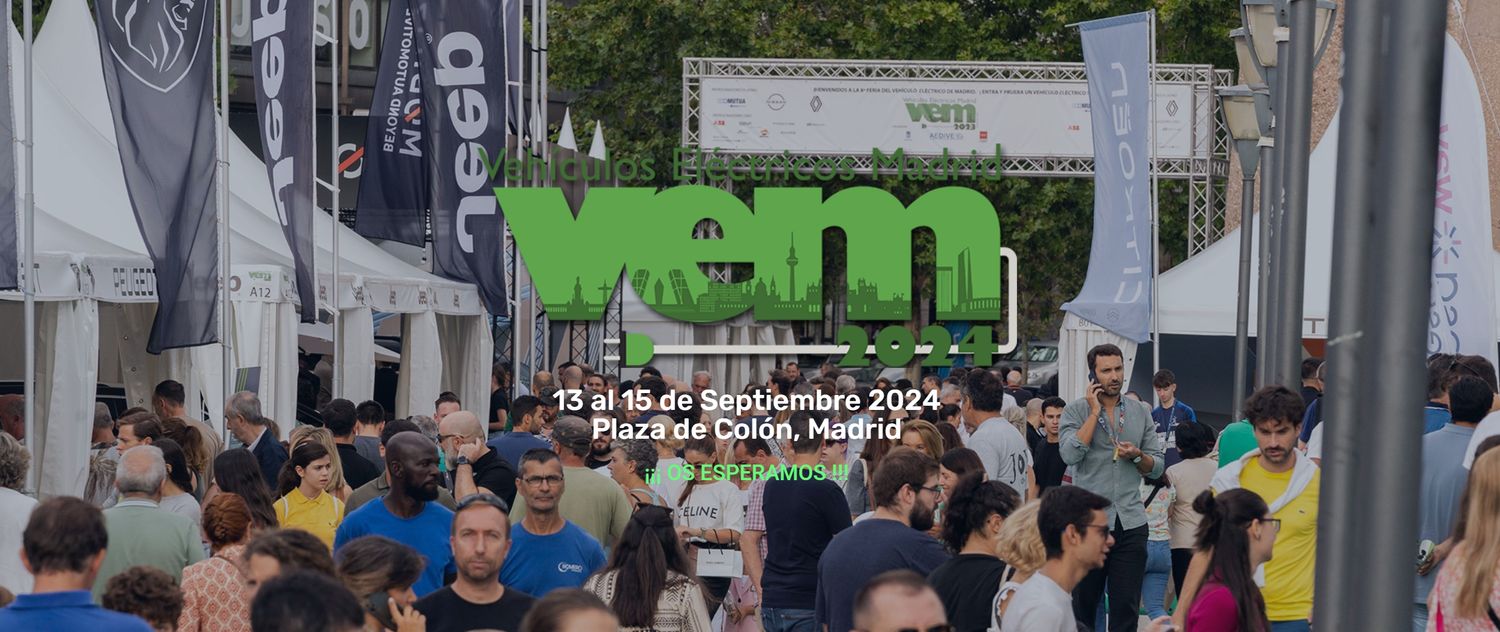 VEM2024, la Feria del Vehículo Eléctrico se celebra en Madrid del 13 al 15 de septiembre donde se pueden ver y probar muchas de las novedades del mercado